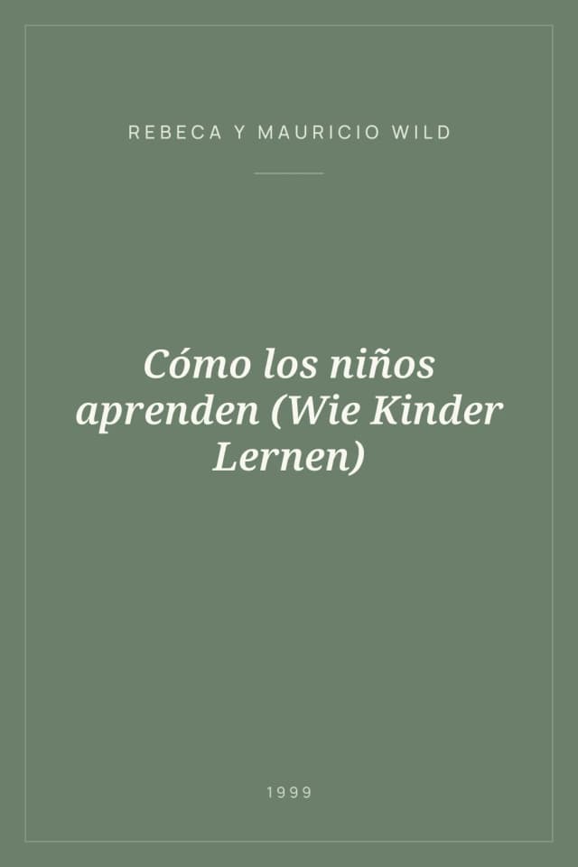 Portada de Cómo los niños aprenden (Wie Kinder Lernen)