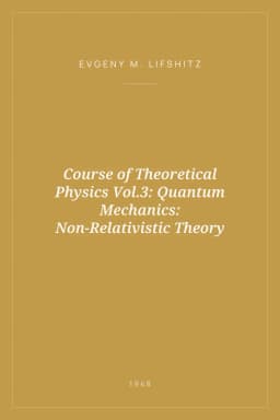 Portada de Course of Theoretical Physics Vol.3: Quantum Mechanics: Non-Relativistic Theory