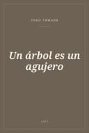 Portada de Un árbol es un agujero