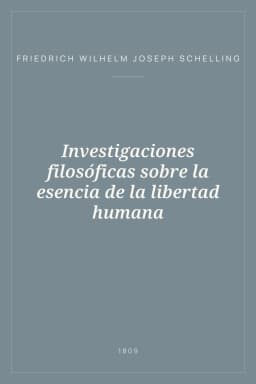 Portada de Investigaciones filosóficas sobre la esencia de la libertad humana