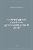 Portada de Arte y percepción visual: Una aproximación desde la Gestalt