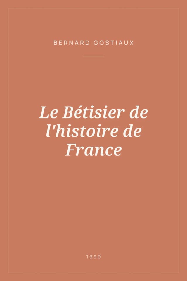 Portada de Le Bétisier de l'histoire de France
