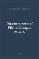 Portada de Un caso para el FBI: el bosque oscuro