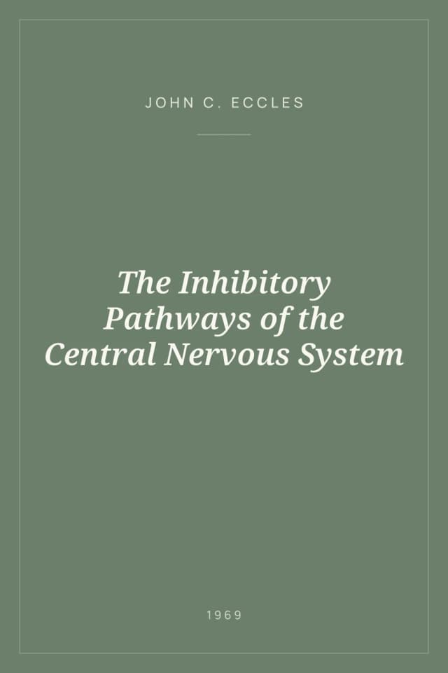 Portada de The Inhibitory Pathways of the Central Nervous System