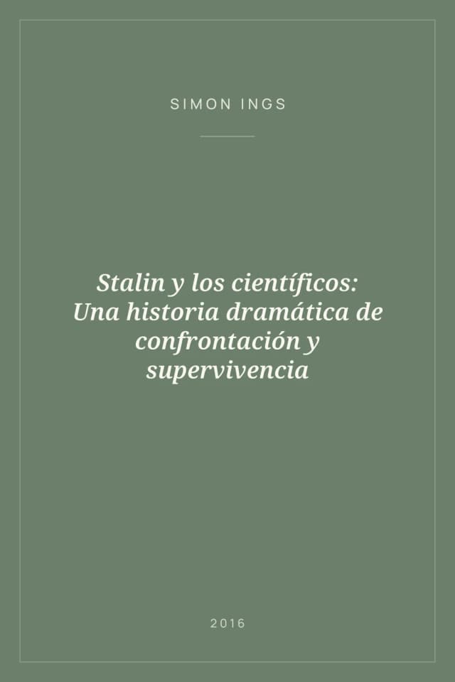 Portada de Stalin y los científicos: Una historia dramática de confrontación y supervivencia