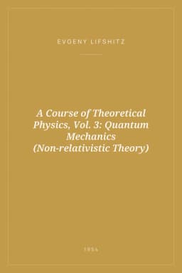 Portada de A Course of Theoretical Physics, Vol. 3: Quantum Mechanics (Non-relativistic Theory)