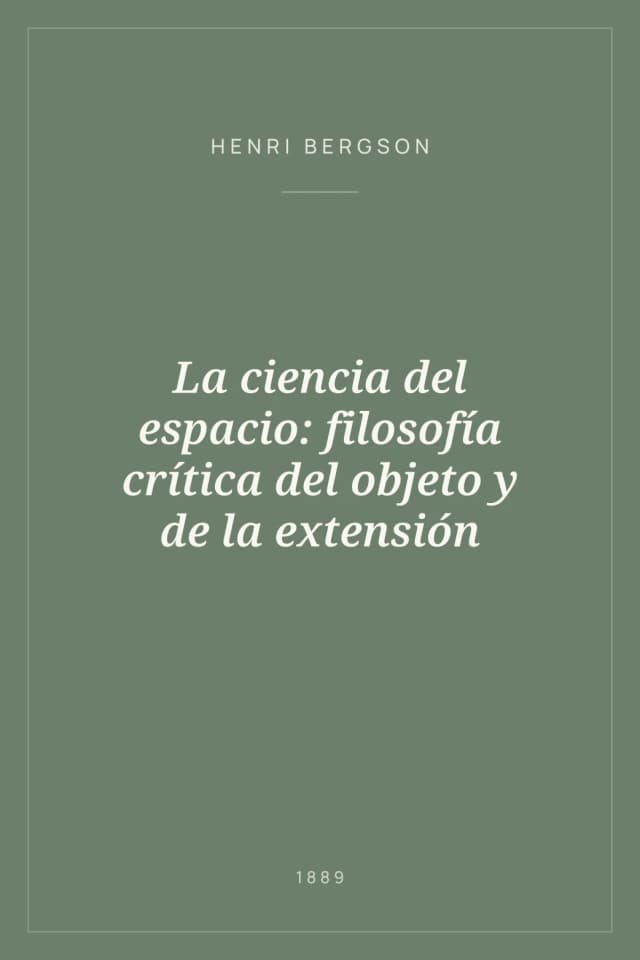 Portada de La ciencia del espacio: filosofía crítica del objeto y de la extensión