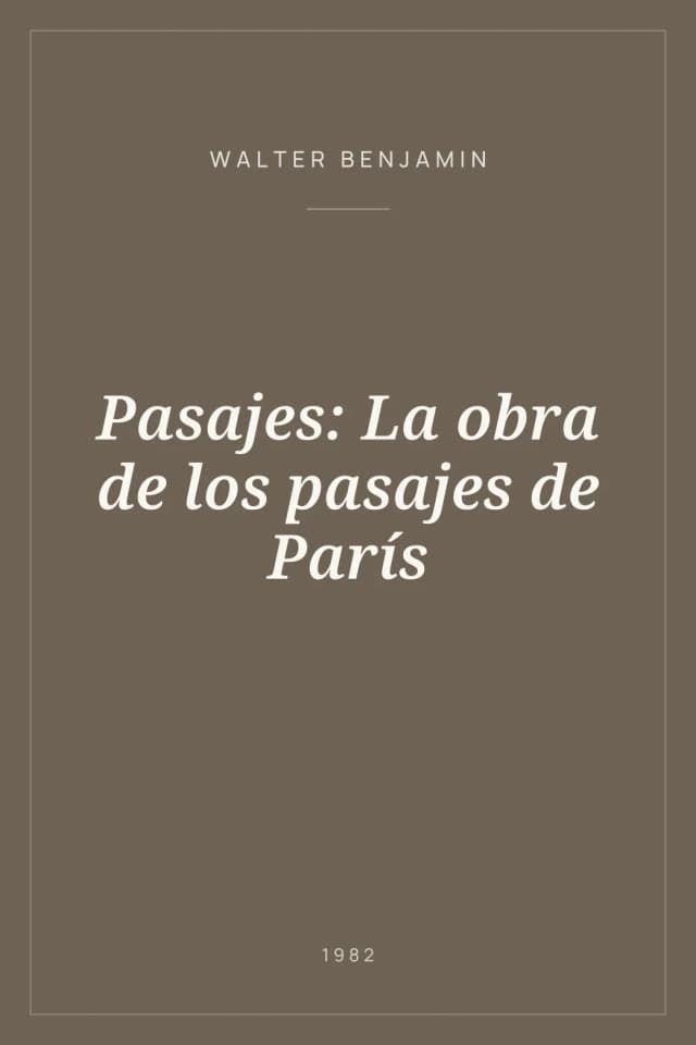 Portada de Pasajes: La obra de los pasajes de París