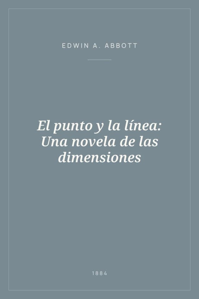 Portada de El punto y la línea: Una novela de las dimensiones