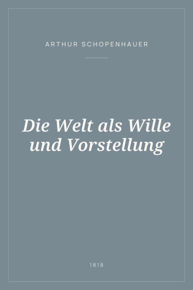 Portada de Die Welt als Wille und Vorstellung