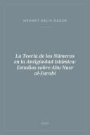 Portada de La Teoría de los Números en la Antigüedad Islámica: Estudios sobre Abu Nasr al-Farabi