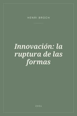 Portada de Innovación: la ruptura de las formas