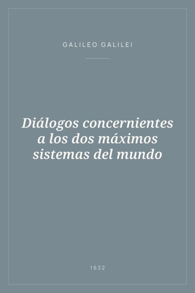 Portada de Diálogos concernientes a los dos máximos sistemas del mundo
