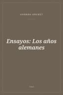 Portada de Ensayos: Los años alemanes