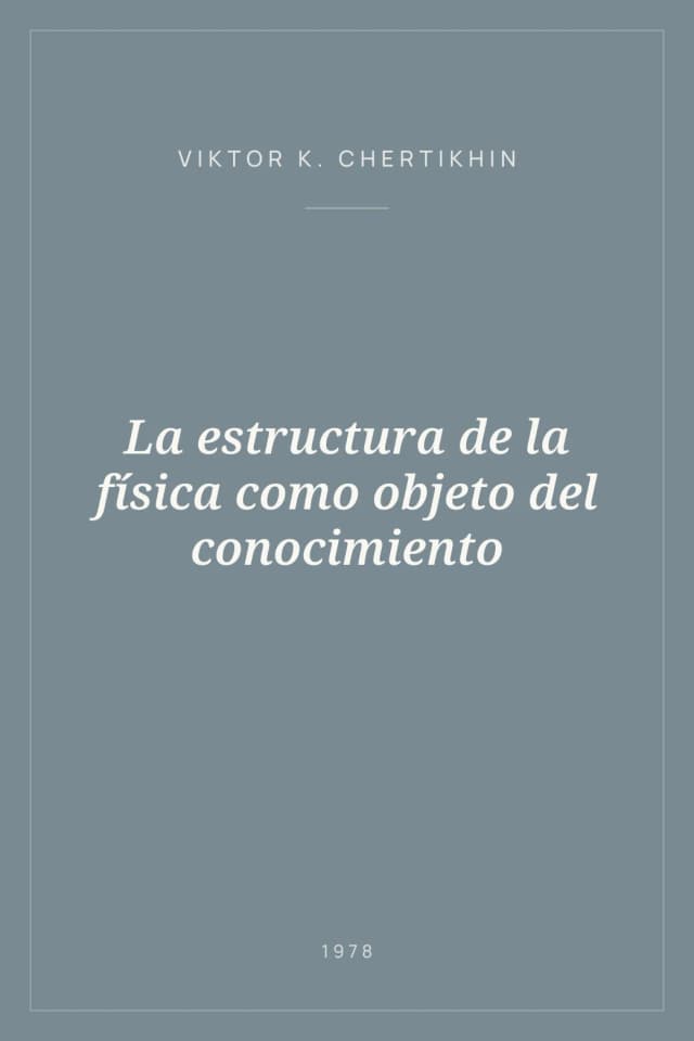 Portada de La estructura de la física como objeto del conocimiento