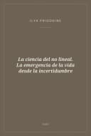 Portada de La ciencia del no lineal. La emergencia de la vida desde la incertidumbre