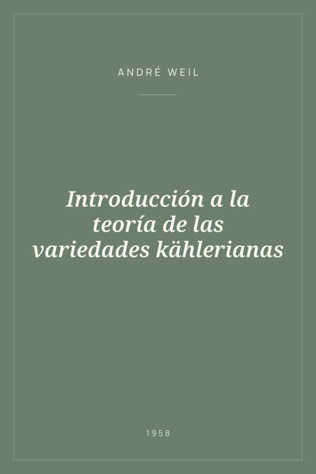 Portada de Introducción a la teoría de las variedades kählerianas
