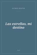 Portada de Las estrellas, mi destino