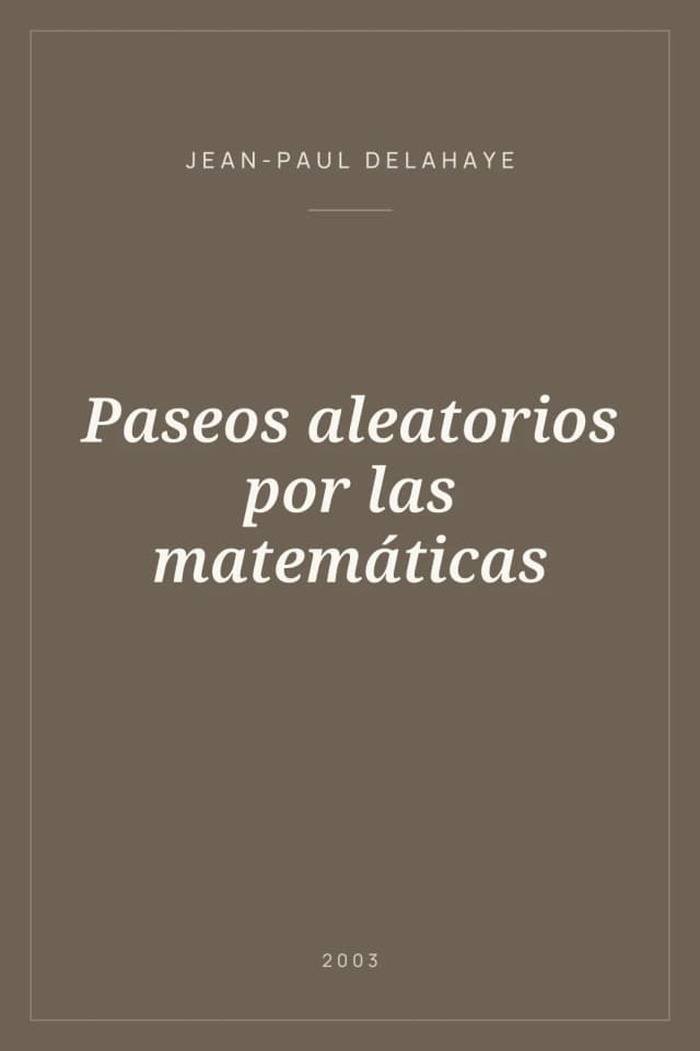 Portada de Paseos aleatorios por las matemáticas
