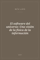 Portada de El software del universo: Una visión de la física de la información