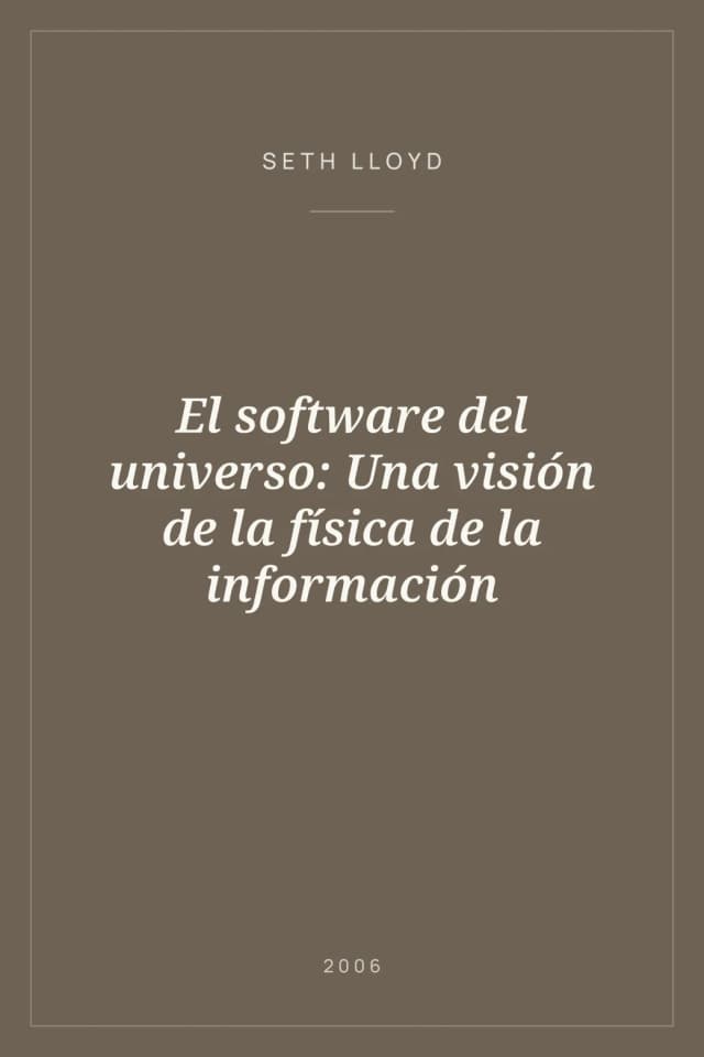 Portada de El software del universo: Una visión de la física de la información
