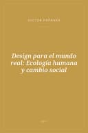 Portada de Design para el mundo real: Ecología humana y cambio social