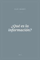 Portada de ¿Qué es la información?