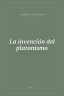 Portada de La invención del platonismo