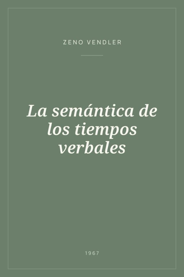 Portada de La semántica de los tiempos verbales