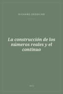 Portada de La construcción de los números reales y el continuo