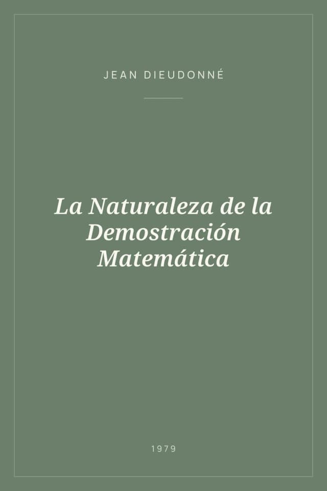 Portada de La Naturaleza de la Demostración Matemática