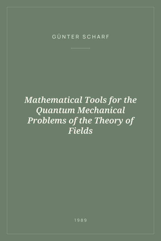 Portada de Mathematical Tools for the Quantum Mechanical Problems of the Theory of Fields