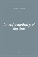 Portada de La enfermedad y el destino