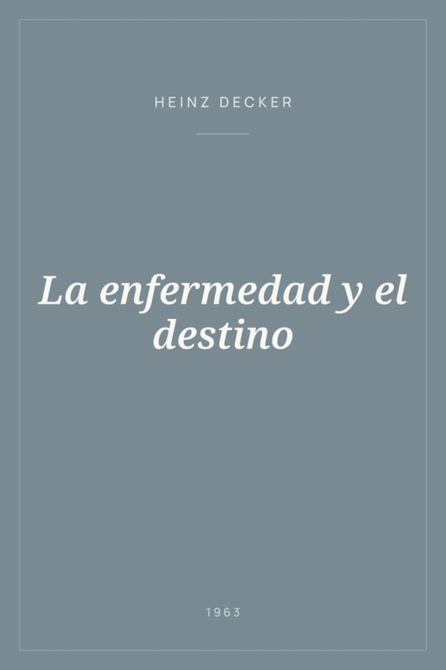 Portada de La enfermedad y el destino