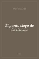 Portada de El punto ciego de la ciencia