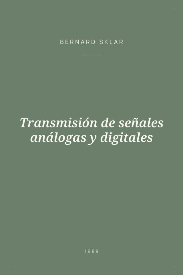 Portada de Transmisión de señales análogas y digitales