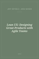 Portada de Lean UX: Designing Great Products with Agile Teams