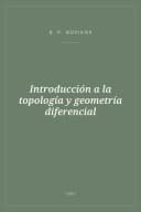 Portada de Introducción a la topología y geometría diferencial