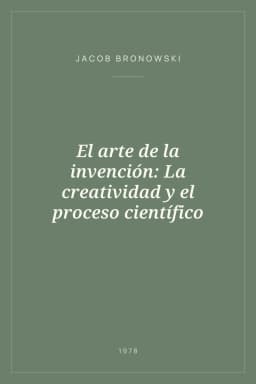 Portada de El arte de la invención: La creatividad y el proceso científico