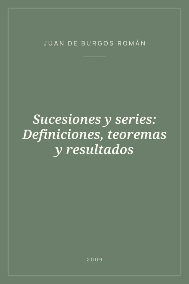 Portada de Sucesiones y series: Definiciones, teoremas y resultados