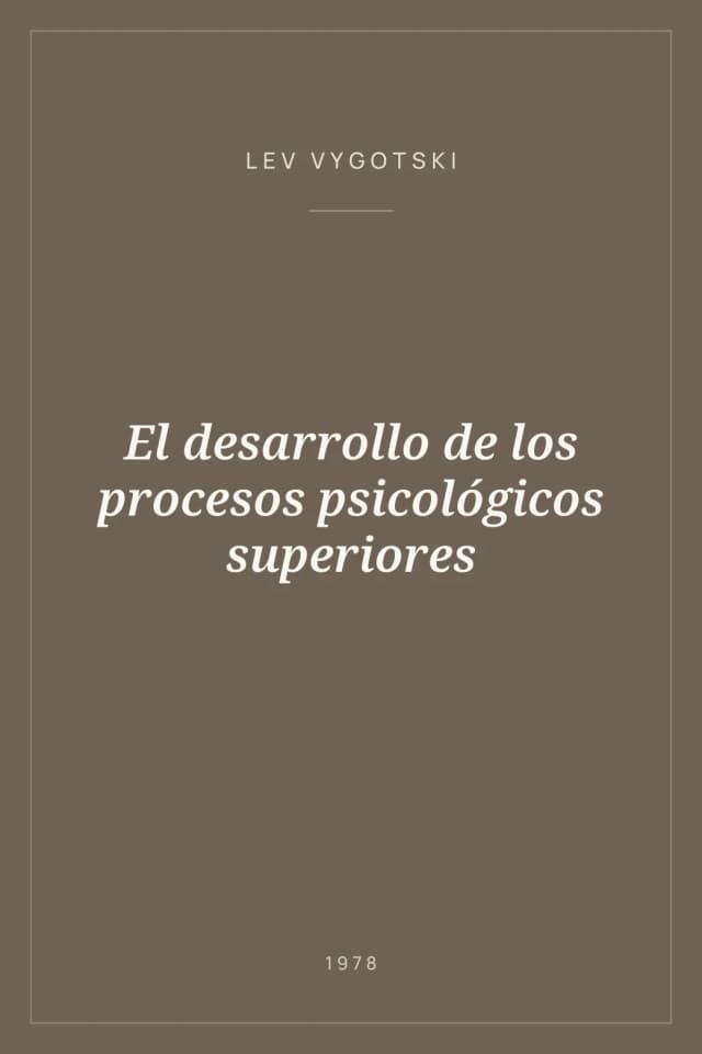 Portada de El desarrollo de los procesos psicológicos superiores
