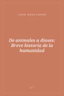 Portada de De animales a dioses: Breve historia de la humanidad