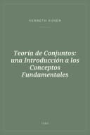 Portada de Teoría de Conjuntos: una Introducción a los Conceptos Fundamentales