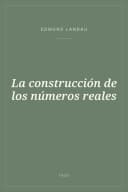 Portada de La construcción de los números reales