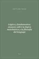 Portada de Lógica y fundamentos: ensayos sobre la lógica matemática y la filosofía del lenguaje