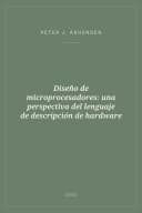Portada de Diseño de microprocesadores: una perspectiva del lenguaje de descripción de hardware