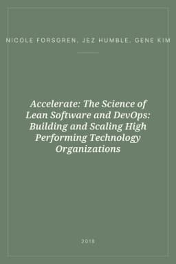 Portada de Accelerate: The Science of Lean Software and DevOps: Building and Scaling High Performing Technology Organizations