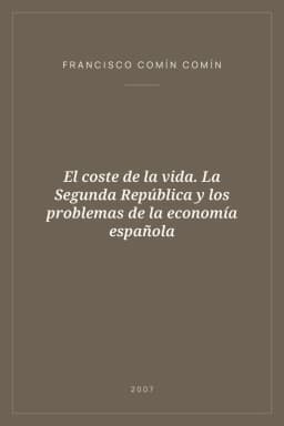 Portada de El coste de la vida. La Segunda República y los problemas de la economía española
