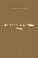 Portada de Adriano, el último dios