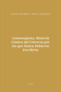 Portada de Cosmosapiens: Historia Cómica del Universo por los que Nunca Debieron Escribirla